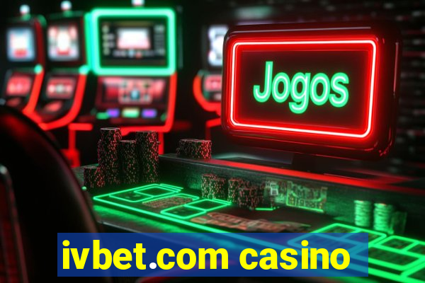 ivbet.com casino